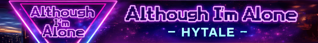 Although I'm Alone Vanilla Hytale banner
